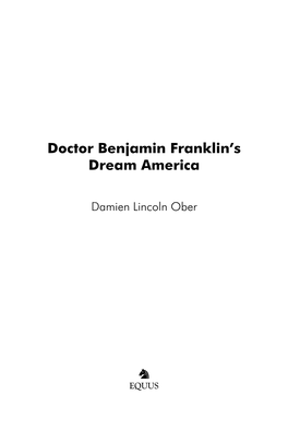 Doctor Benjamin Franklin's Dream America