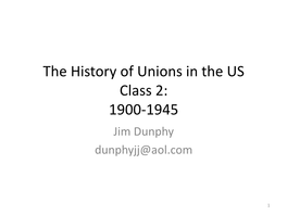 The History of Unions in the US Class 1: Origins