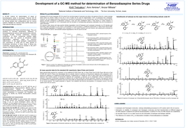 Development of a GC-MS Method for Determination of Benzodiazepine Series Drugs Mass Spectrometry Data Center Kirill Tretyakov1, Aviv Amirav2, Anzor Mikaia1