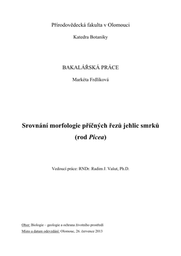 Srovnání Morfologie Příčných Řezů Jehlic Smrků (Rod Picea)