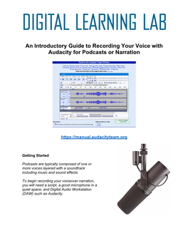 An Introductory Guide to Recording Your Voice with Audacity for Podcasts Or Narration