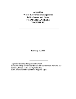 Argentina Water Resources Management Policy Issues and Notes THEMATIC ANNEXES VOLUME III