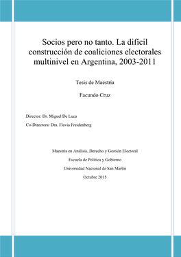 La Difícil Construcción De Coaliciones Electorales Multinivel En Argentina, 2003-2011