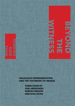Holocaust Representations and the Testimony of Images
