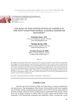 THE ROLE of the UNIT the POST-COLD WAR ROLE of the UNITED STATES of AMERICA in COLD WAR WORLD: a GLOBAL LEADER HEGEMON? Katarina