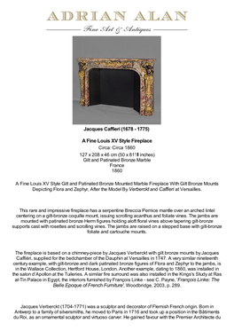A Fine Louis XV Style Fireplace Circa: Circa 1860 127 X 208 X 46 Cm (50 X 81⁷/ Inches) Gilt and Patinated Bronze Marble France 1860
