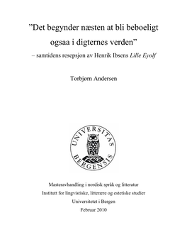 ‖Det Begynder Næsten at Bli Beboeligt Ogsaa I Digternes Verden‖ – Samtidens Resepsjon Av Henrik Ibsens Lille Eyolf