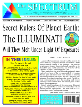 Secret Rulers of Planet Earth: the ILLUMINATI Will They Melt Under Light of Exposure?