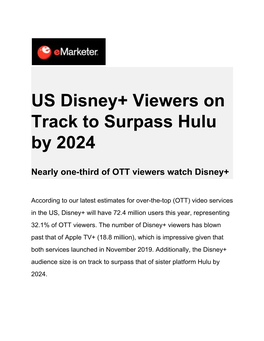 US Disney+ Viewers on Track to Surpass Hulu by 2024