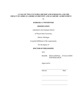 HIP HOP and SCHOOLING and the IMPACT on AFRICAN AMERICAN IDENTITY and ACADEMIC ACHIEVEMENT By