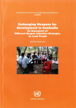Exchanging Weapons for Development in Cambodia