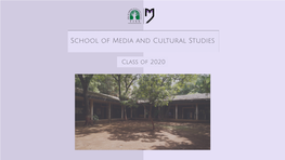 School of Media and Cultural Studies