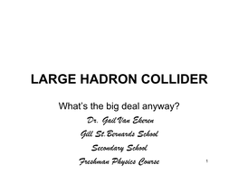 Large Hadron Collider