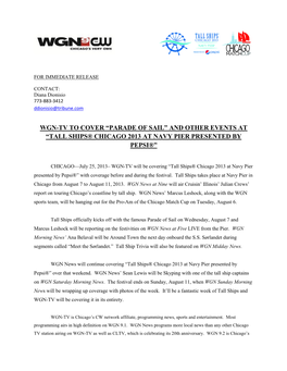 Wgn-Tv to Cover “Parade of Sail” and Other Events at “Tall Ships® Chicago 2013 at Navy Pier Presented by Pepsi®”