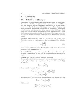 2.4 Curvature 2.4.1 Deﬁnitions and Examples the Notion of Curvature Measures How Sharply a Curve Bends