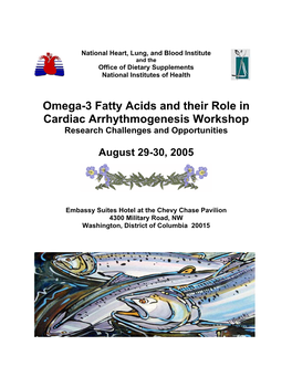 Omega-3 Fatty Acids and Their Role in Cardiac Arrhythmogenesis Workshop Research Challenges and Opportunities