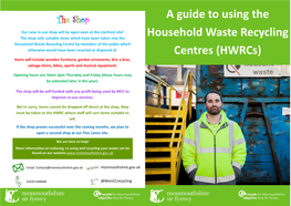 A Guide to Using the Household Waste Recycling Centres (Hwrcs)