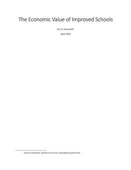 The Economic Value of Improved Schools