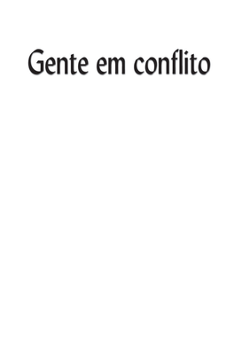 Gente-Em-Conflito.Pdf