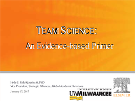 TEAM SCIENCE: an Evidence-Based Primer