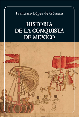 HISTORIA DE LA CONQUISTA DE MÉXICO Latinoamericanas Y Caribeñas, Como Medios De Del Códice De Azcatitlán (México)