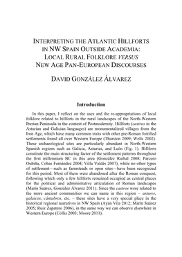 Interpreting the Atlantic Hillforts in Nw Spain Outside Academia: Local Rural Folklore Versus New Age Pan-European Discourses