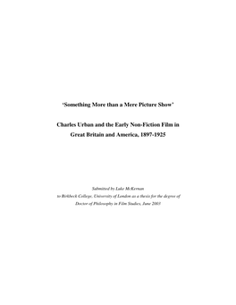 Charles Urban and the Early Non-Fiction Film in Great Britain and America, 1897-1925