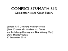 COMPSCI 575/MATH 513 Combinatorics and Graph Theory