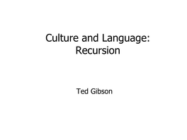 Lecture 16: Culture and Language: Recursion (PDF)