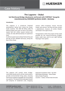 The Lagoons – Dubai Soil Reinforced Bridge Abutments Reinforced with FORTRAC® Geogrids Manufactured by HUESKER Synthetic Gmbh - Germany