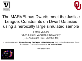 The Marvelous Dwarfs Meet the Justice League: Constraints on Dwarf Galaxies Using a Heroically Large Simulated Sample