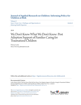 Post Adoption Support of Families Caring for Traumatized Children Patricia Lantis Emory University, Plantis@Emory.Edu