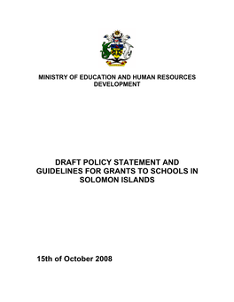 Draft Policy Statement and Guidelines for Grants to Schools in Solomon Islands