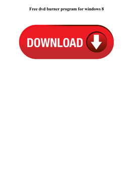 Free Dvd Burner Program for Windows 8