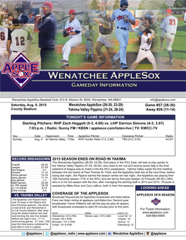 Wenatchee Applesox (26-30, 23-29) Yakima Valley Pippins (31-24