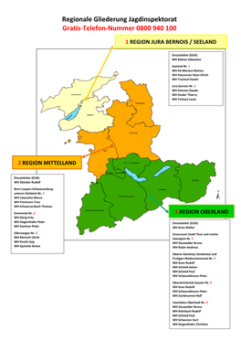Regionale Gliederung Jagdinspektorat Gratis-Telefon-Nummer 0800 940 100