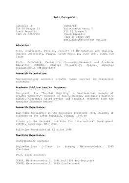 Petr Duczynski Jahodova 18 CERGE-EI 106 00 Prague 10 Politickych Veznu 7 Czech Republic 111 21 Prague 1 (420 2) 7265