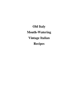 Old Italy Mouth-Watering Vintage Italian Recipes