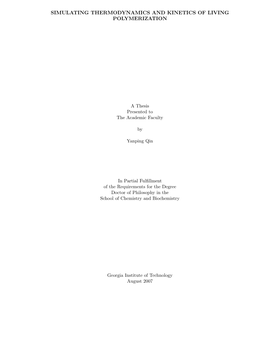 Simulating Thermodynamics and Kinetics of Living Polymerization