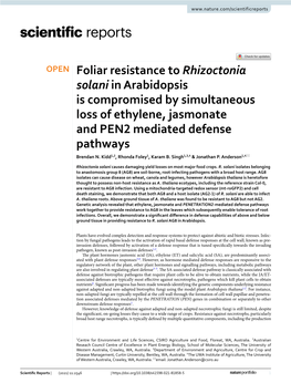 Foliar Resistance to Rhizoctonia Solani in Arabidopsis Is Compromised by Simultaneous Loss of Ethylene, Jasmonate and PEN2 Mediated Defense Pathways Brendan N