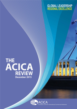 THE ACICA REVIEW December 2015 | Vol 3 | No 2 | ISSN 1837 8994