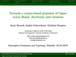 Towards a Corpus-Based Grammar of Upper Lozva Mansi: Diachrony and Variation