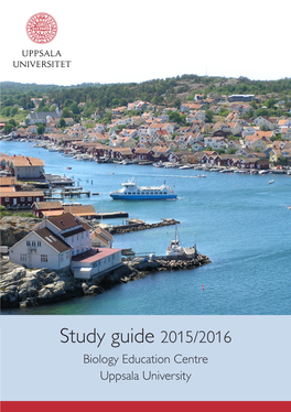 Study Guide 2015/2016 Biology Education Centre Uppsala University Klubban Biological Station – 100 Years