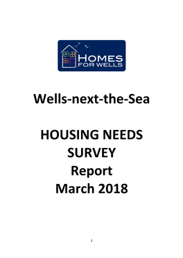 Wells-Next-The-Sea HOUSING NEEDS SURVEY Report March 2018