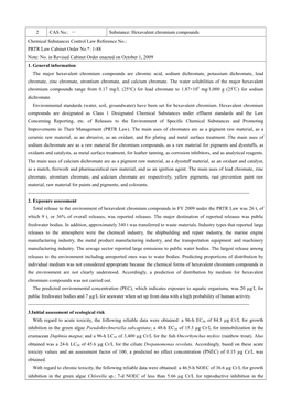 Hexavalent Chromium Compounds Chemical Substances Control Law Reference No.: PRTR Law Cabinet Order No.*: 1-88 Note: No