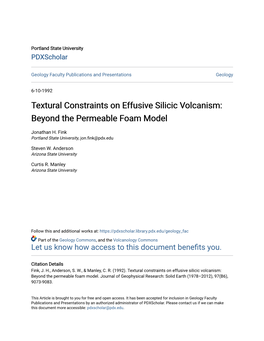 Textural Constraints on Effusive Silicic Volcanism: Beyond the Permeable Foam Model