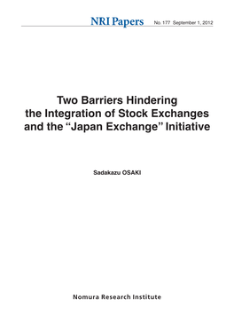 No.177 September 1, 2012 Two Barriers Hindering the Integration Of