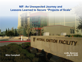 NIF, an Unexpected Journey
