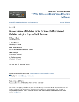 Seroprevalence of Ehrlichia Canis, Ehrlichia Chaffeensis and Ehrlichia Ewingii in Dogs in North America