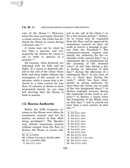 § 2. Recess Authority Later Than a Time Certain on That Day.(13) Before the 102D Congress, Re- Cesses in the House Were Taken by 2